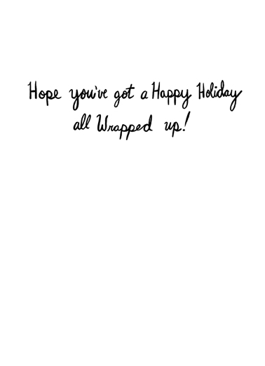 All Wrapped Up  Ecard Inside
