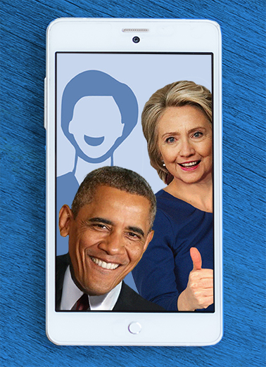 Barack and Hillary Selfie  Ecard Cover