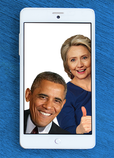 Barack and Hillary Selfie  Ecard Cover