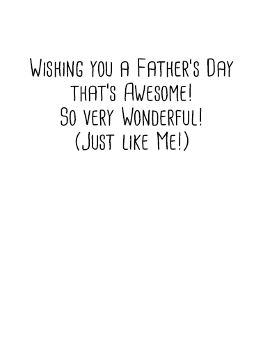 Believe Me Dad  Ecard Inside