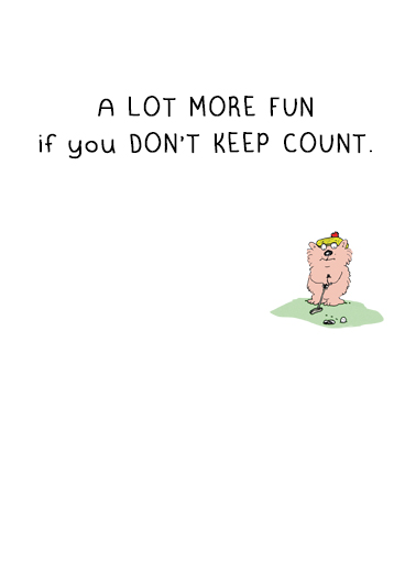 Birthdays Like Golf  Card Inside