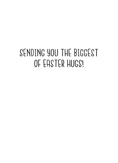 Bunny Hug (Easter)  Ecard Inside
