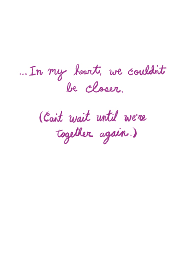 Closer Mom  Card Inside