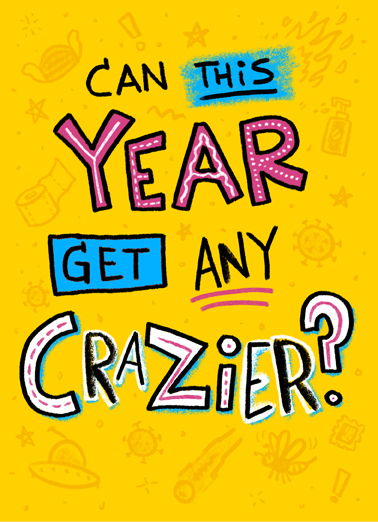 Crazier Year  Ecard Cover
