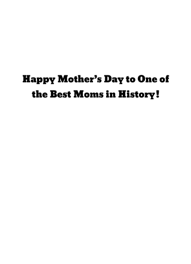 Famous Moms  Ecard Inside