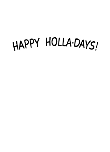 Holla Days  Ecard Inside