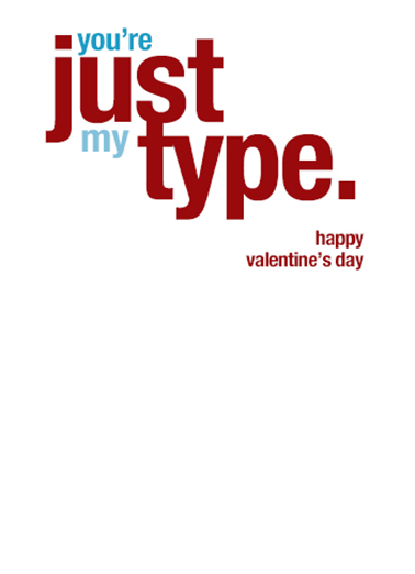 Just My Type  Ecard Inside