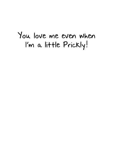 Little Prickly VAL  Ecard Inside