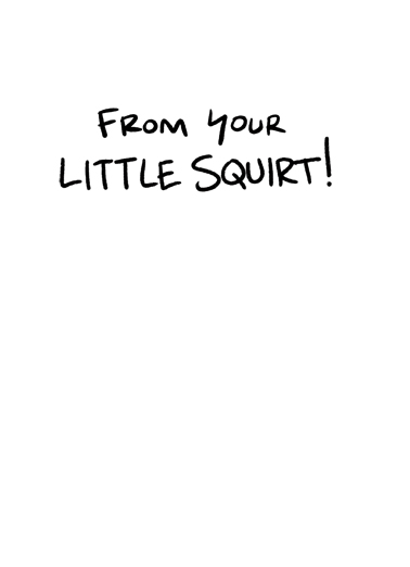 Little Squirt FD  Ecard Inside
