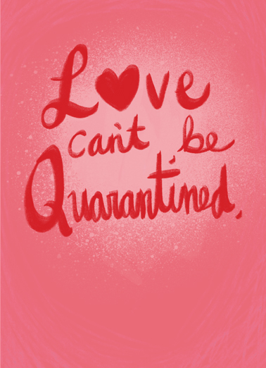 Love Quarantined  Ecard Cover