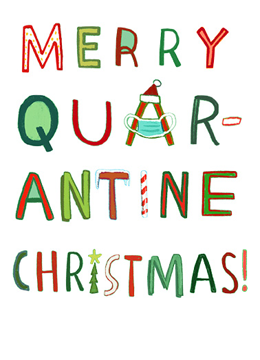 Merry Quarantine - Funny Christmas Card to personalize and send.