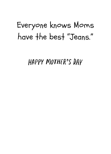 Mom Jeans  Ecard Inside