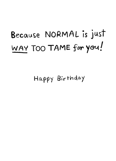 New Not Normal  Ecard Inside