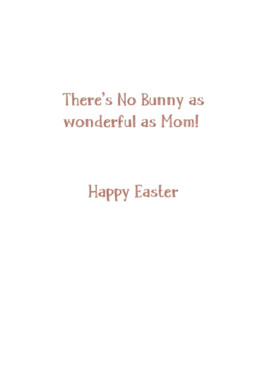 No Bunny Like Mom  Ecard Inside