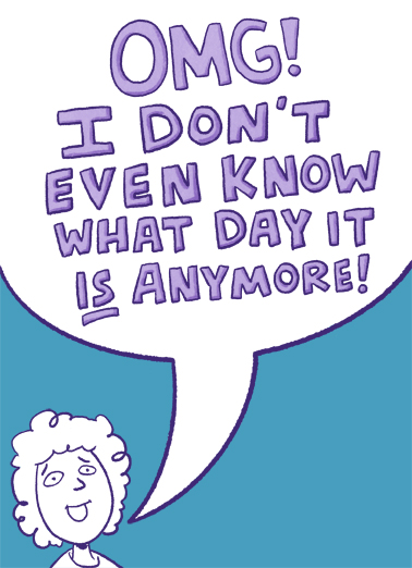 OMG What Day  Ecard Cover