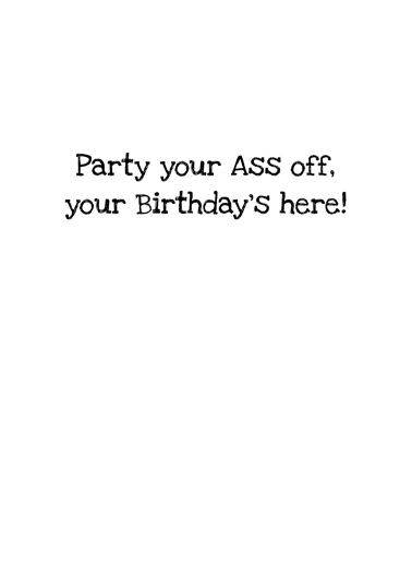 Party Ass Off  Ecard Inside