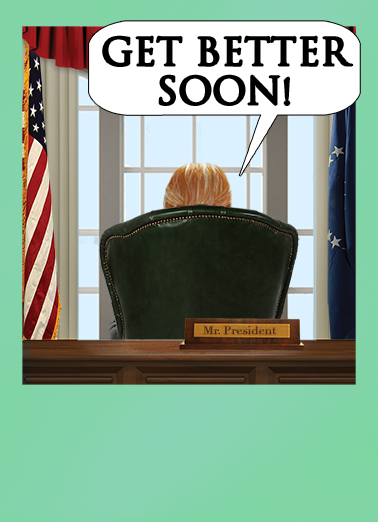 Presidential Get Well  Card Cover
