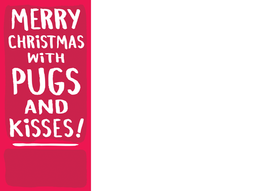 Pugs Kisses Christmas Flat 5x7 horizontal flats Card Cover