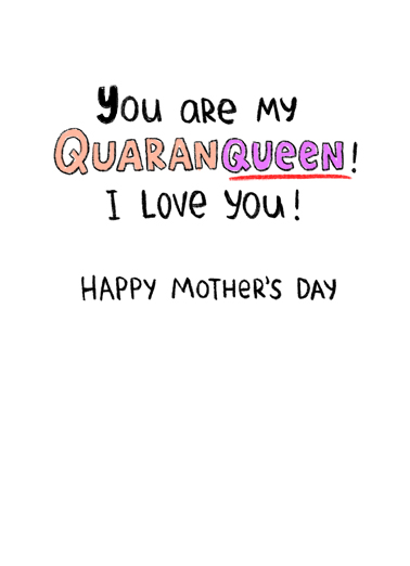 Quaranqueen  Ecard Inside