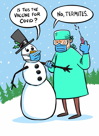 Snowman Termites - Funny Christmas Card to personalize and send.