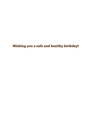 Stay Healthy Bday  Card Inside