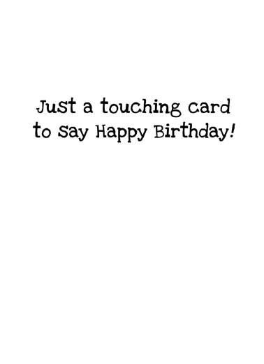 Touch Face Cone Birthday Card Inside