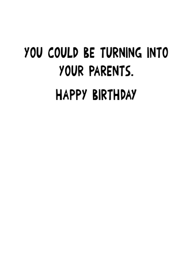 Turn Into Parent Birthday Card Inside