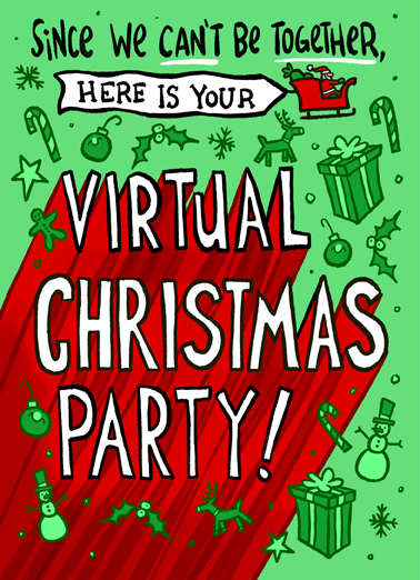 Virtual Xmas Party - Funny Christmas Card to personalize and send.
