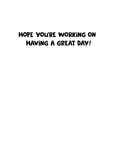 Work from Home Bday Birthday Card Inside